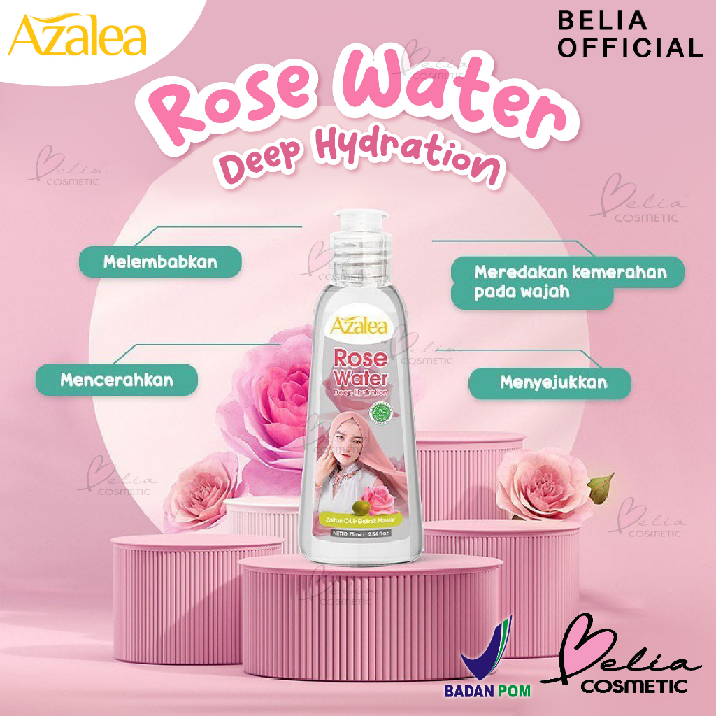 ❤ BELIA ❤ AZALEA Rose Water Deep Hydration 75ml | Zaitun Oil &amp; Ekstrak Mawar | BPOM