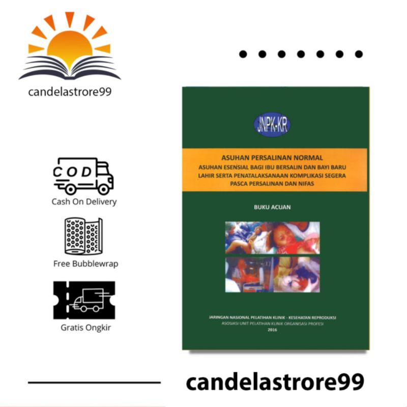 ASUHAN PERSALINAN NORMAL (APN) -JNPK-KR 2016