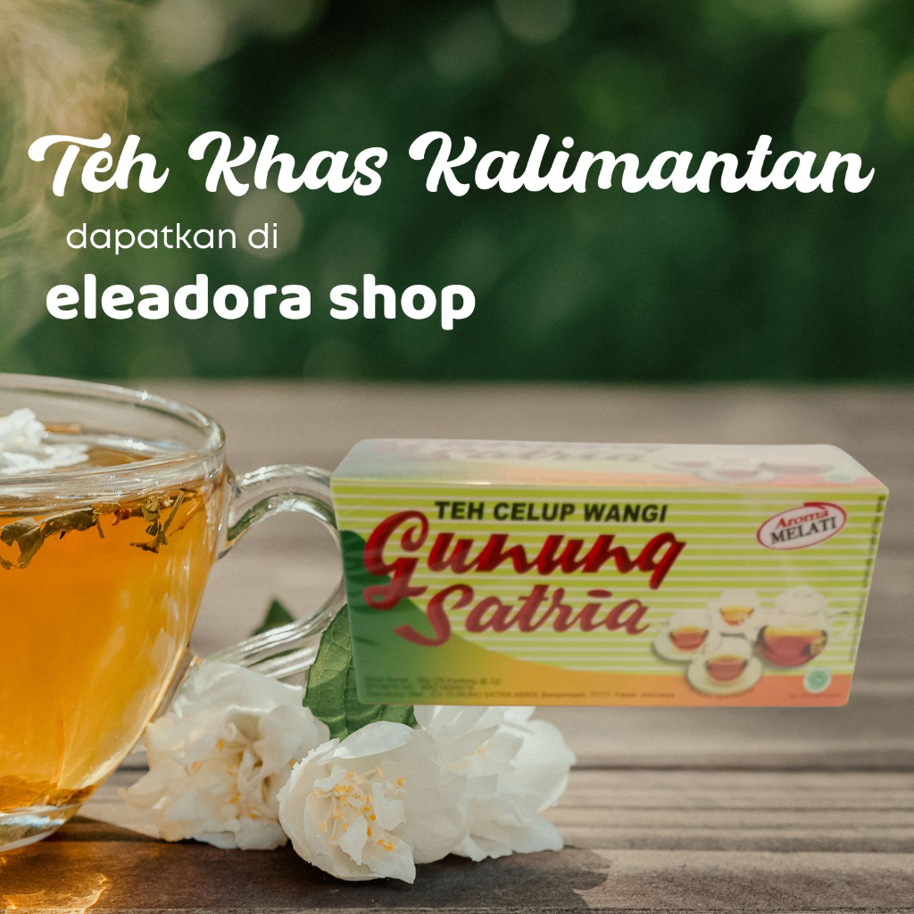 

Teh Celup Wangi Gunung Satria - Teh Celup Melati Khas Banjarmasin Kalimantan Selatan