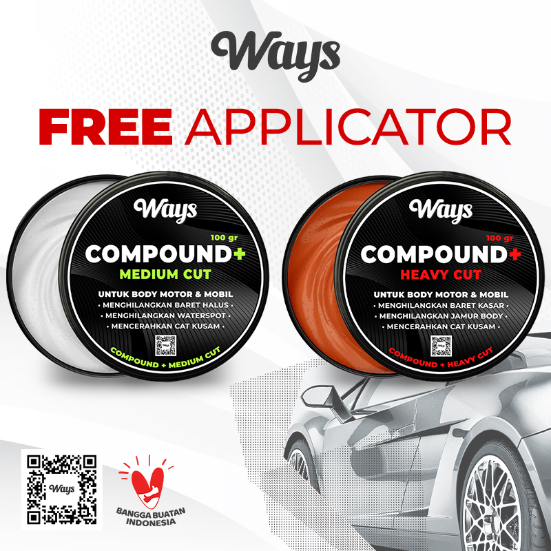 A047 | WAYS Premium Compound Plus + FREE SPONGE APPLICATOR / Kompon Poles Penghilang Baret Lecet Body Kendaraan Mobil Motor Helm