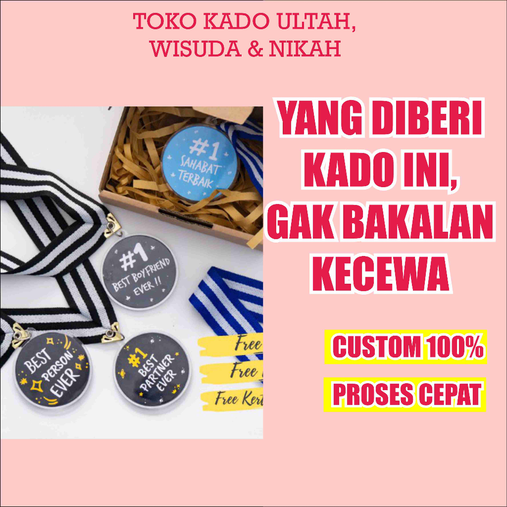 Souvenir Medali Custom Mendali Akrilik Kado Wisuda Costum Graduation Hadiah birthday Ultah Perpisahan Sekolah Medali Lomba Ulang Tahun Hari Ibu Ayah Anak Best Boy friend Pacar Ulang Tahun Murah Girlfriend Gift Box Hampers Sekolah PAUD TK SD Anak Acrilyc