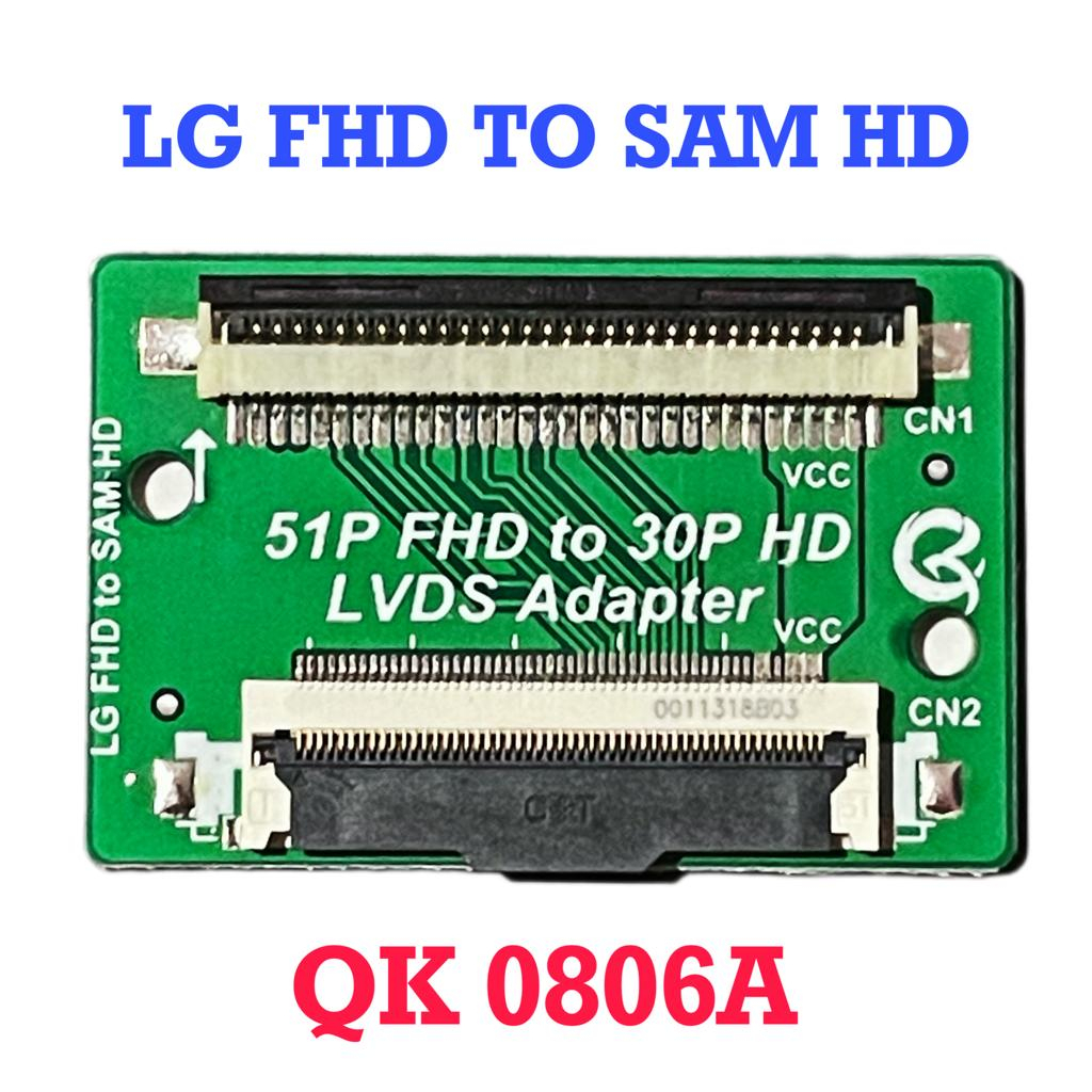 CONVENTER FHD KE HD KONVENTER FHD TO HD KONEKTOR LVDS INPUT 51 PIN OUTPUT 30 PIN QK0806A QK0806B QK0807B 51PIN TO 30PIN