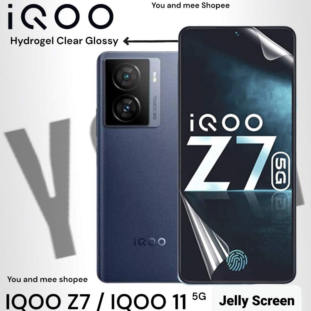 Hydrogel Jelly CLEAR iQOO Z7 / iQOO 11 Hidrogel Bening Glossy Putih Transparent Front Depan layar Dan belakang Back Full Cover Casing Jely Ful Covergel 2022 4G Bisa Fingerprint i FILM iQOOZ7 iQOO11 5G Z 7 iQ OO Vivo 00 o o Bagus Original ori i QOO i Q