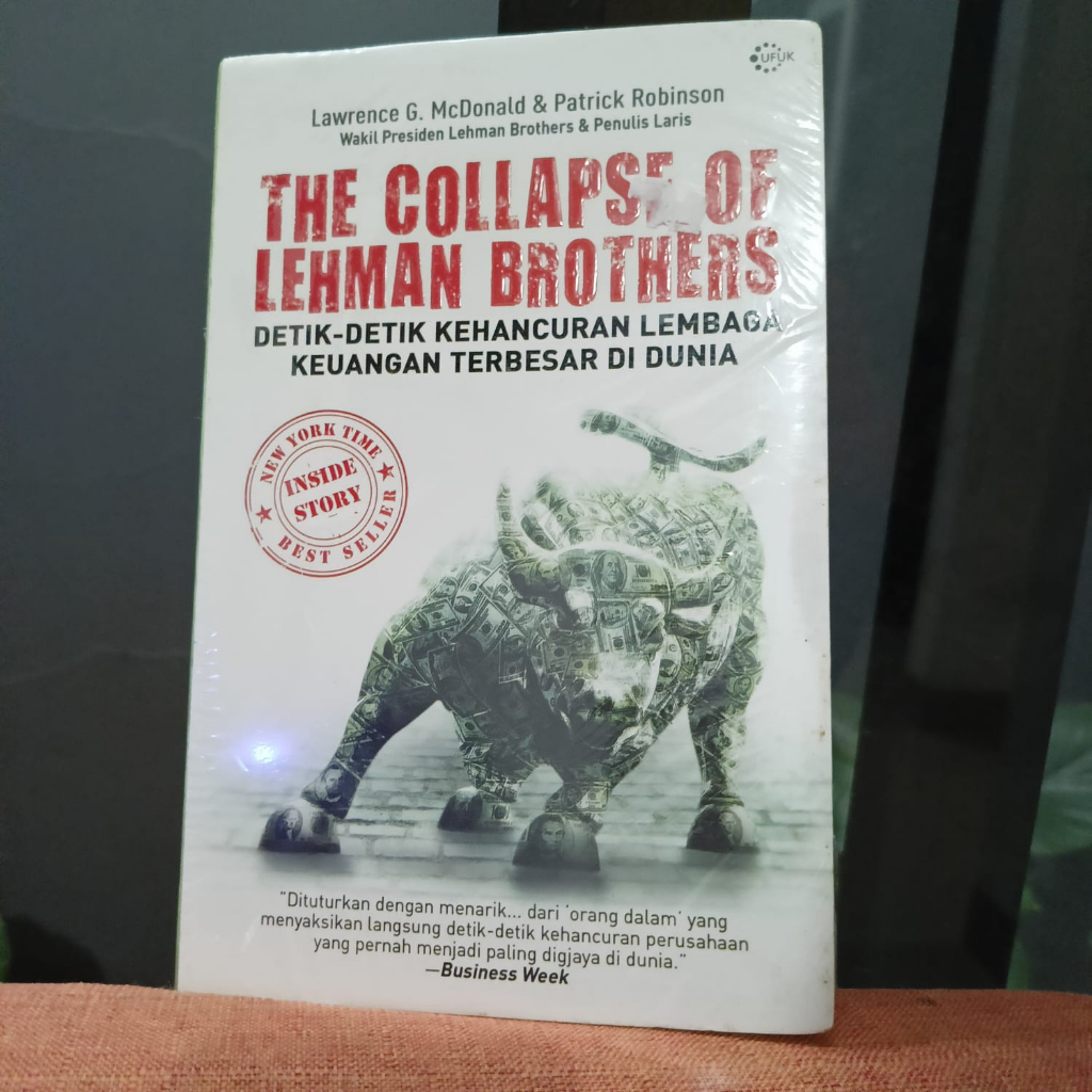 The Collapse of Lehman Brothers - Detik-detik Kehancuran Lembaga Keuangan Terbesar di Dunia
