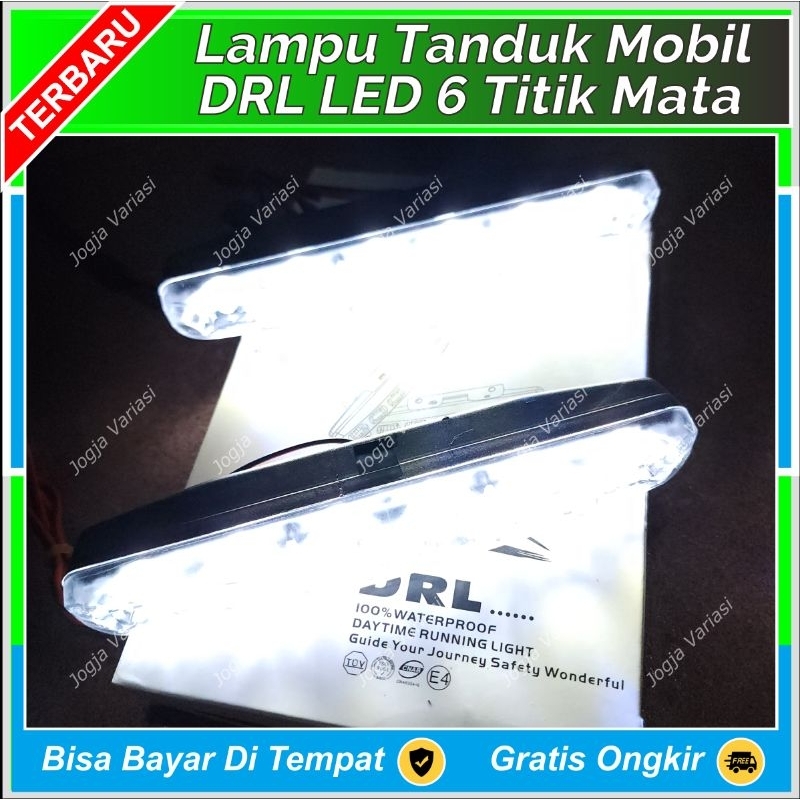 LAMPU TEMBAK SOROT DRL LED MOBIL 6 MATA TERANG PUTIH CRYSTAL TANDUK DEPAN GRIL BUMPER MOBIL WATERPRO