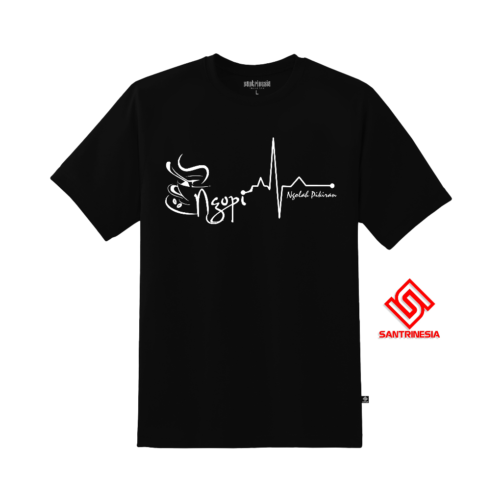 Santrinesia Kaos Ngopi Ngolah Pikiran Tukang Ngopi