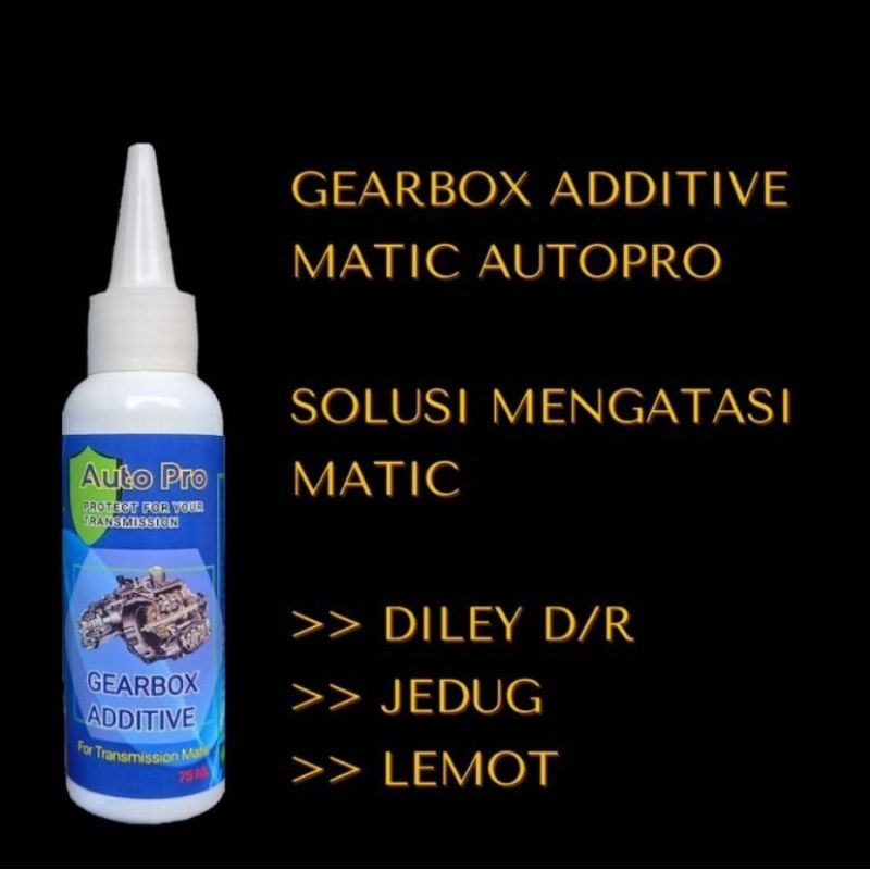 ADITIF Autopro aditif Cairan pelumas gearbox matic