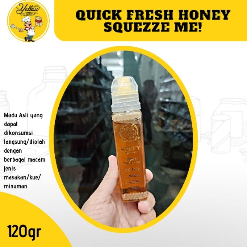 

QUICK FRESH HONEY 120GR