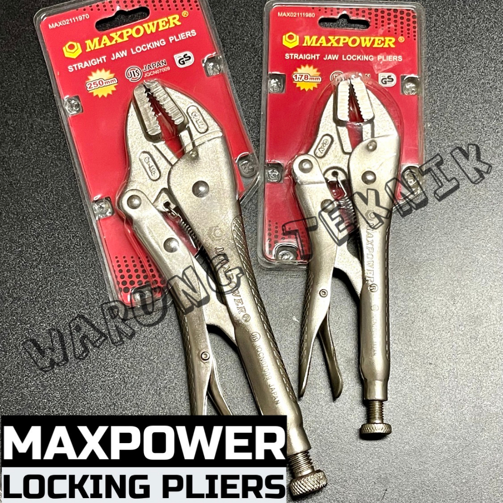 MAXPOWER CURVED / STRAIGHT JAW LOCKING PLIERS 7 INCH 10 INCH - VISE GRIP - TANG JEPIT BUAYA BENGKOK / LURUS 7&quot; 10&quot;