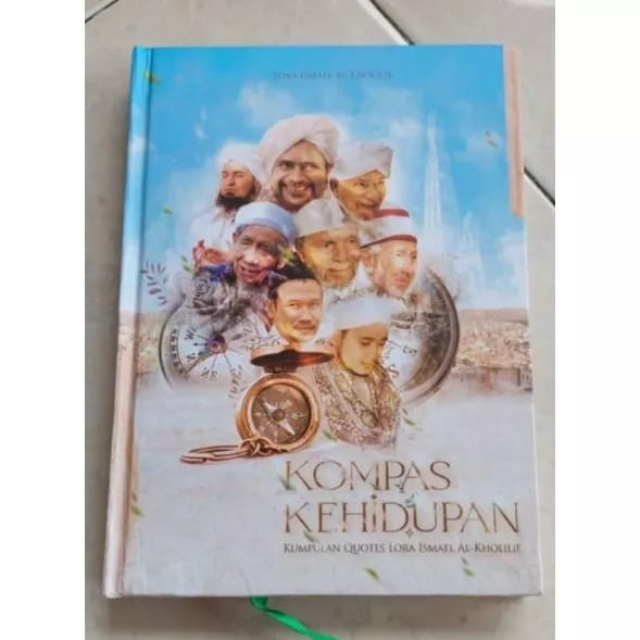 Kompas Kehidupan (Kumpulan Quotes Lora Ismail) 100 Original