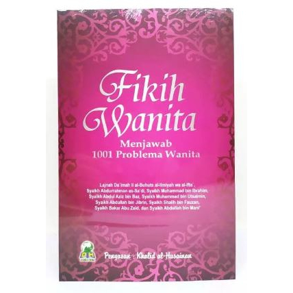 Fikih Wanita Menjawab 1001 Problema Wanita Darul Haq