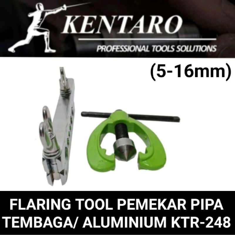 FLARING TOOL /ALAT PEMEKAR PIPA AC KTR-248 (5-16mm) KENTARO.