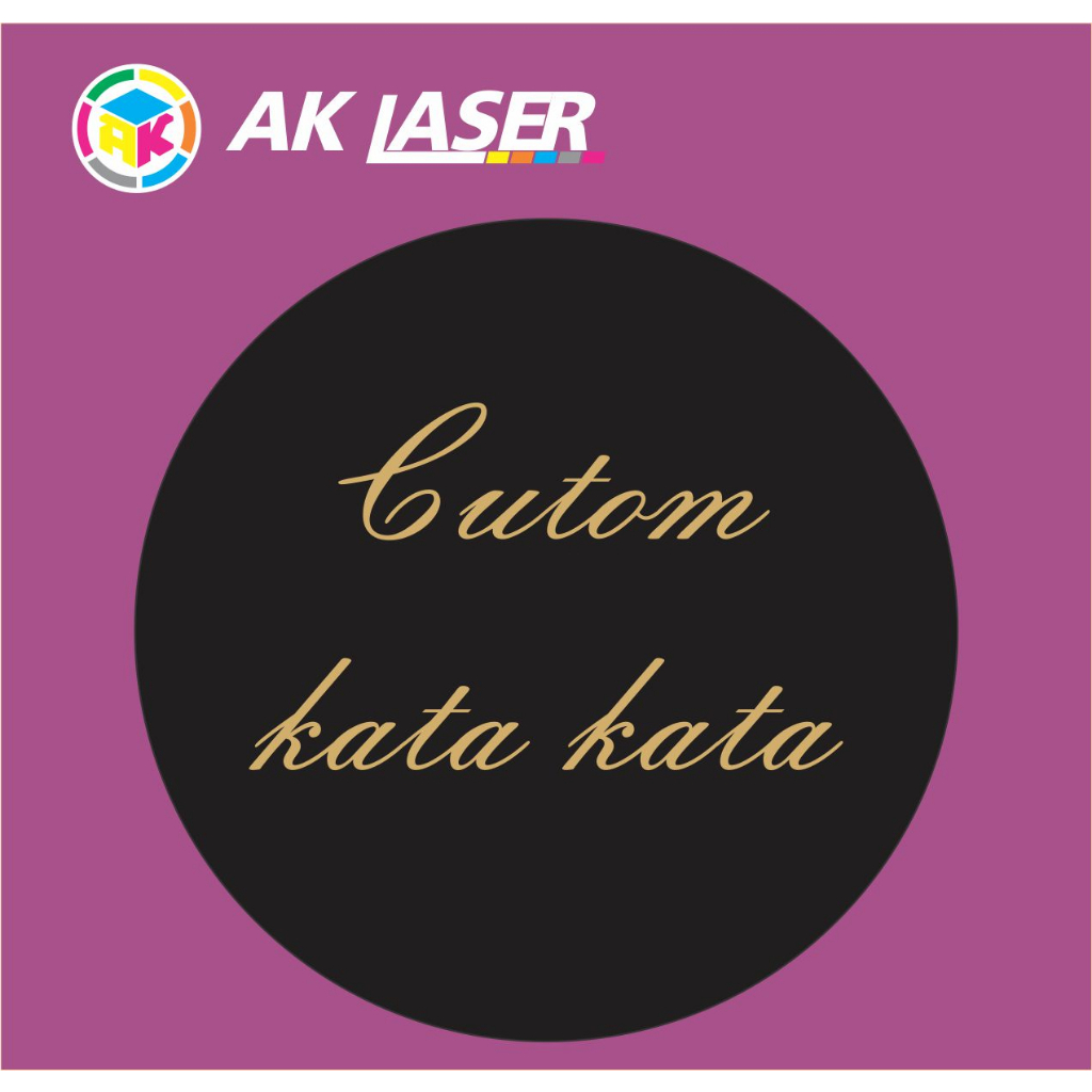 

AKRILIK CUSTOM AKRILIK BULAT CUSTOM KATA KATA