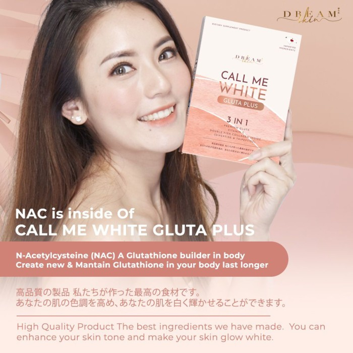 [NEW PACKAGING] CALL ME WHITE GLUTA PLUS 3 IN 1 GLUTA COLLAGEN DREAM SKIN. ORIGINAL THAILAND