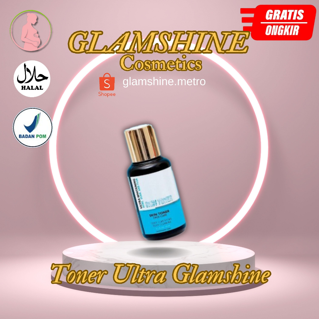 glamshine Toner ultra glamshine  glamshine skincare cosmetics Kosmetik glamshine