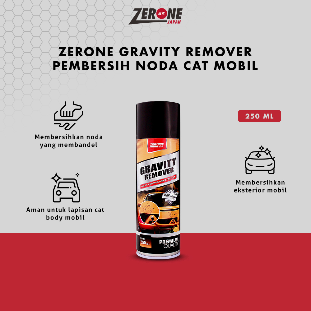 Zerone Gravity Remover 250 ml Pembersih Noda Cat Pilok Kaca & Body Mobil