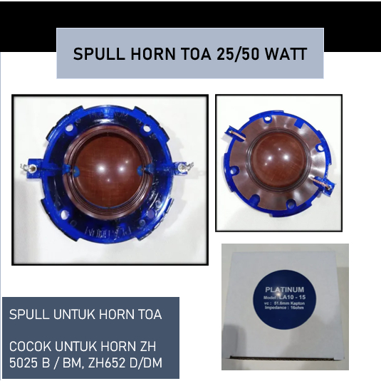 SPULL HORN TOA MEMBRAN SPOLL 25 50 WATT SPUL SPEAKER ZH 5025 B / BM HORN SP LA 10 15 MEMBRAN CORONG MURAH BEST SELLER