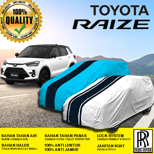 Cover Mobil OUTDOOR WATERPROOF Toyota Raize, Sarung Mobil Toyota Raize, Selimut Mobil Toyota Raize, 
