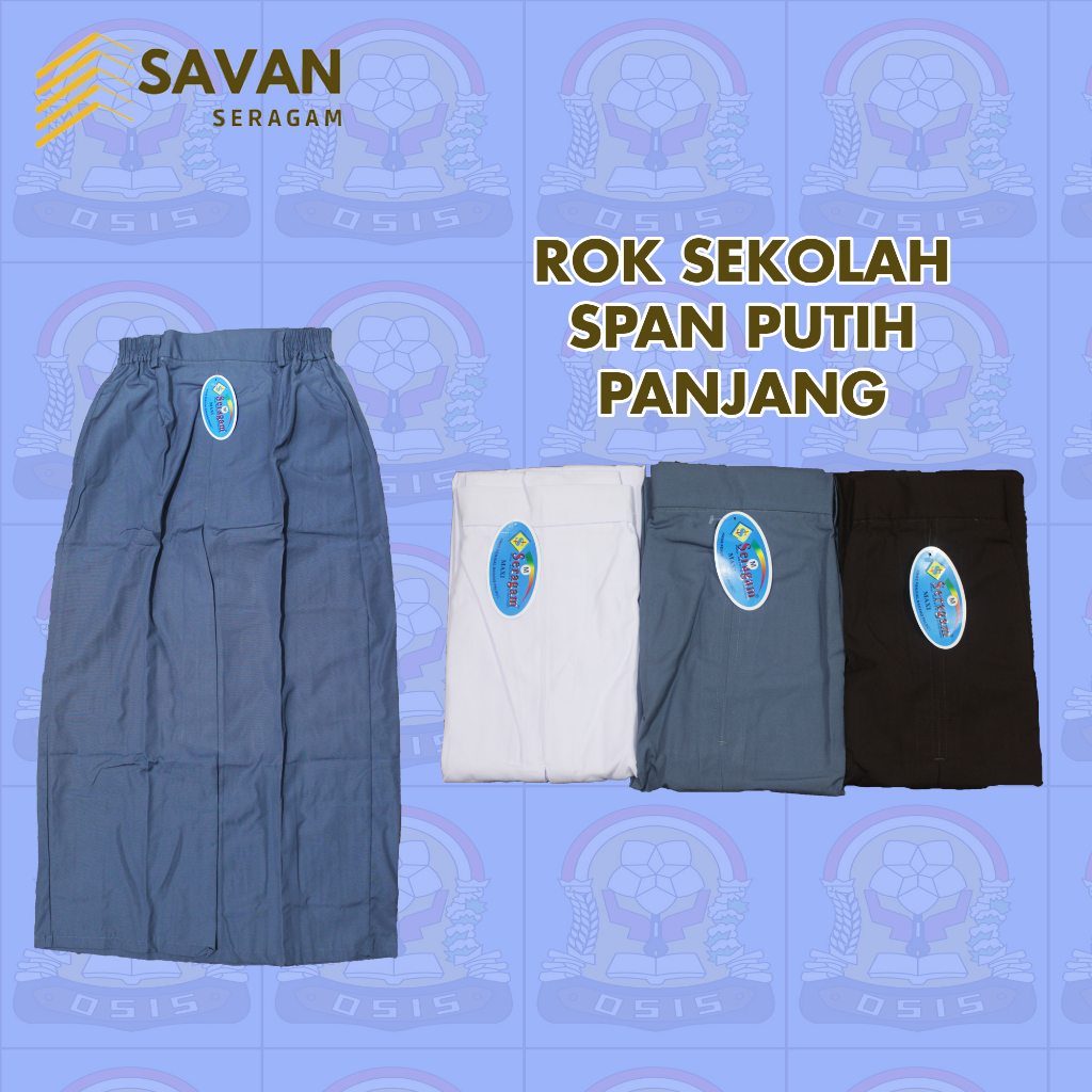 Rok Span Putih, Abu, Hitam, Pramuka Panjang Merek Seragam dan Bullofa SMA