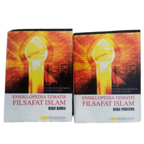 Ensiklopedi Tematis Filsafat Islam Jilid 1 dan 2 - Seyyed Hossein Nasr - NR