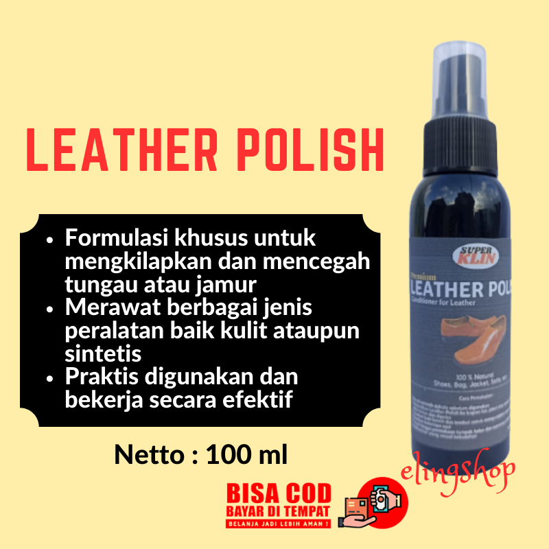 Leather Shoes Shoe Polish Poles Perawatan Pembersih Sepatu Tas Jaket Kulit Hitam Putih Coklat Netral 100 ml