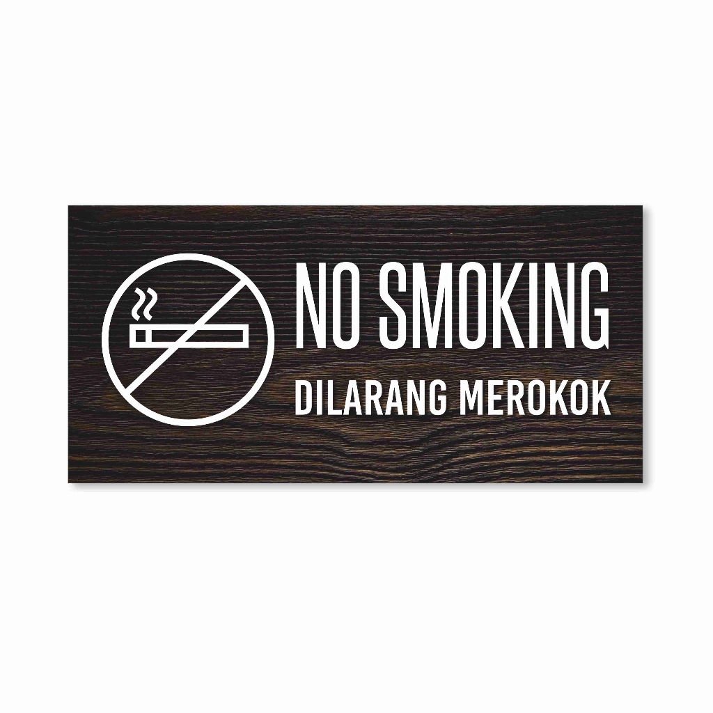 

no smoking, dilarang merokok sign board motif kayu gelap