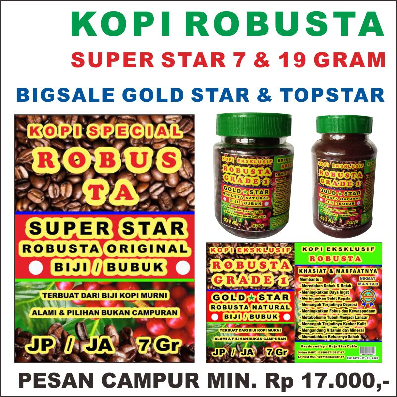 

KOPI ROBUSTA SUPER STAR BIGSALE KOPI SPECIAL ROBUSTA ORIGINAL TERBAUT DARI BIJI KOPI MURNI ALAMI & PILIHAN BUKA CAMPURAN, KOPI ROBUSTA SUPER STAR GRADE 1 GOLD STAR TOP STAR TORAJA ABC KAPAL API LUWAK WHITE COFFE TORABICA ANNUR KARANGAYU TOKO 527 ROBUSTA