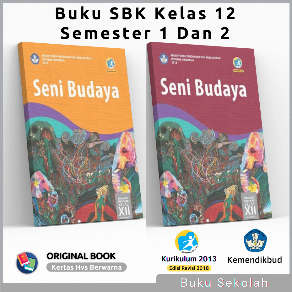 Buku Paket SBK Kelas 12 XII SMA SMK Kurikulum 2013 Edisi Revisi 2018 2017 / Buku Siswa Pelajaran Sen