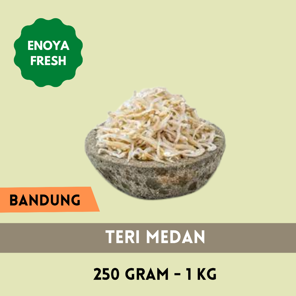 

Teri Medan 250 GR - 1 KG Bandung
