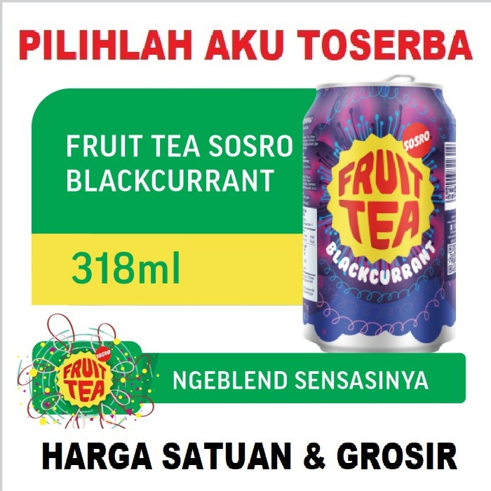 Fruit Tea Sosro BLACKCURRANT KALENG 318 ml - ( HARGA SATUAN )