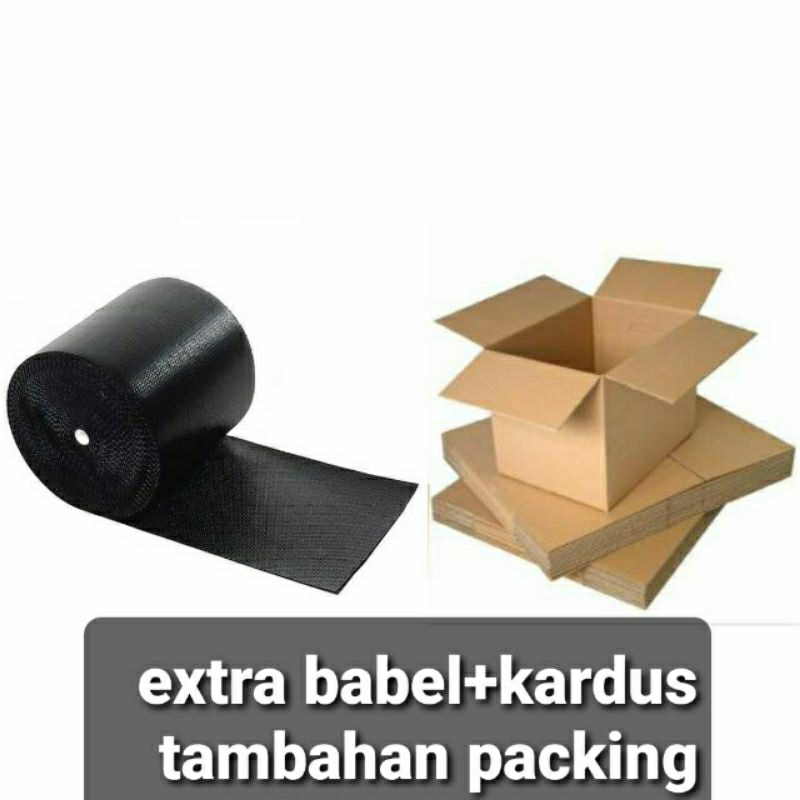 

Extra Babel wrap dan Dus untuk tambahan Packing