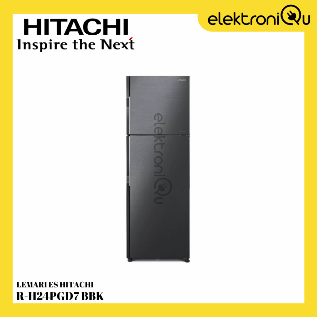 LEMARI ES 2 PINTU HITACHI R H24PGD7 BSL-BBK / KULKAS 2 PINTU HITACHI R H24PGD7 BSL-BBK