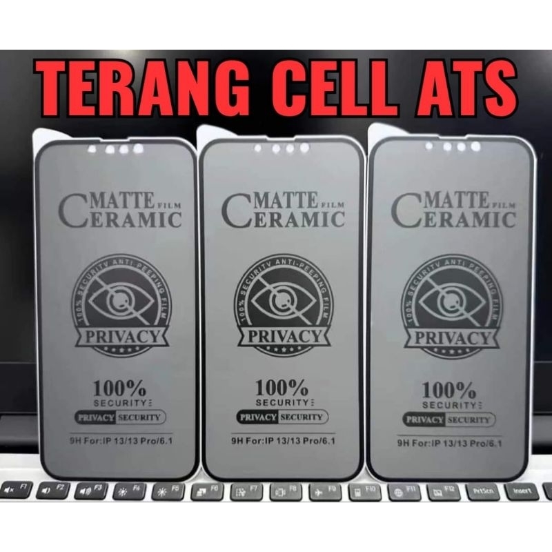 IPHONE ALL TIPE ANTI-SPY ANTI GORES ANTI SPY IPHONE ALL TIPE / TG TEMPERED GLASS PRIVACY ANTI-SPY MATTE FILM CERAMIC 100% SECURITY ANTI-PEEPING FILM PRIVACY 100% SECURITY PRIVACY SECURITY ALL TIPE IPHONE ALL TIPE / MELINDUNGI LAYAR HANDPHONE DEPAN