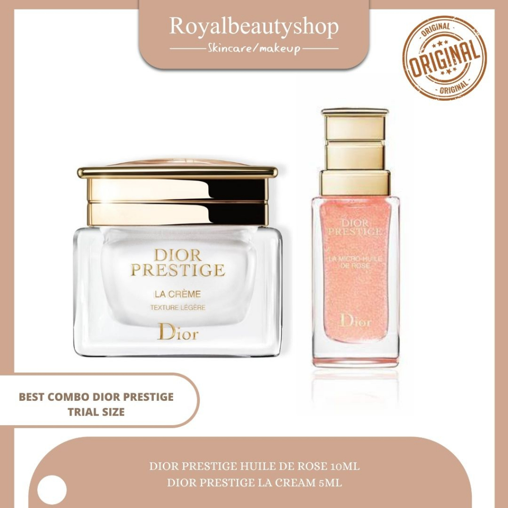 BEST COMBO DIOR PRESTIGE TRIAL SIZE / DIOR PRESTIGE HUILE DE ROSE 10ML &amp; DIOR PRESTIGE LA CREAM 5ML