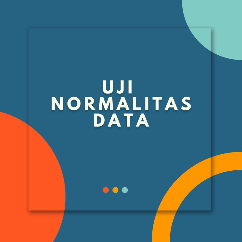 Uji Normalitas Data (SPSS)