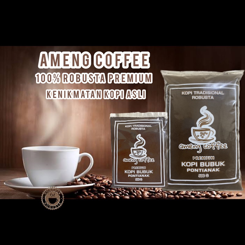 KOPI AMENG Coffee 200g shop kopi bubuk legendaris Ameng asli pontianak KHUNTIEN PILIHAN KOPI ROBUSTA