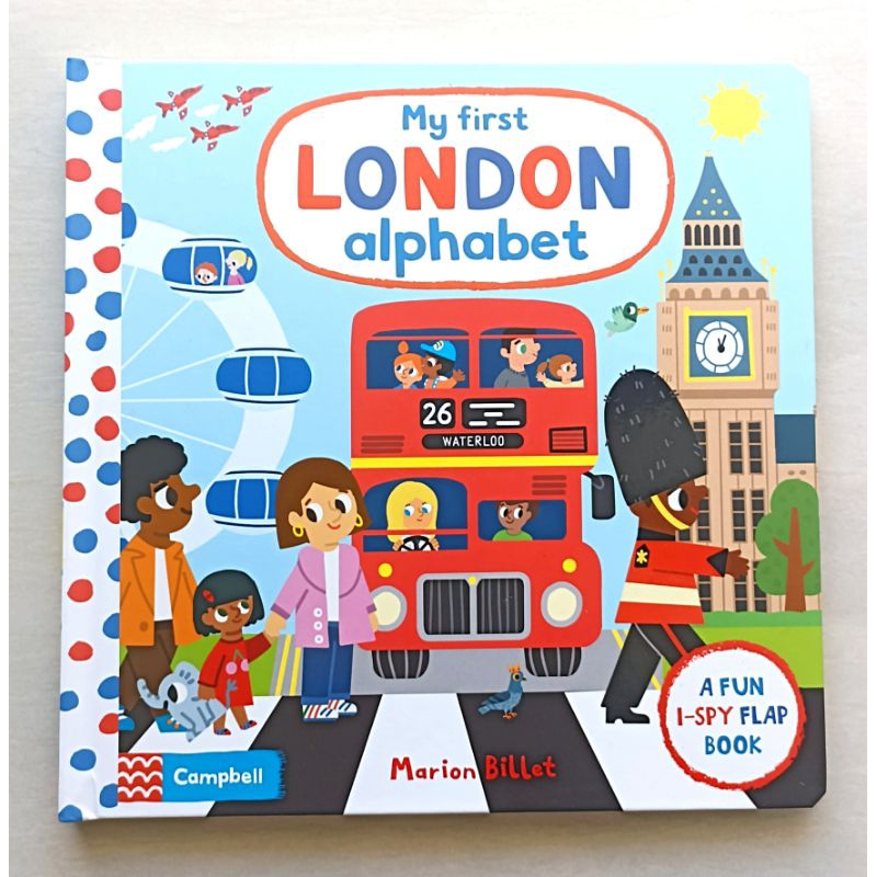 Campbell - My First London Alphabet (A Fun I-Spy Lift-the-flap Board Book)