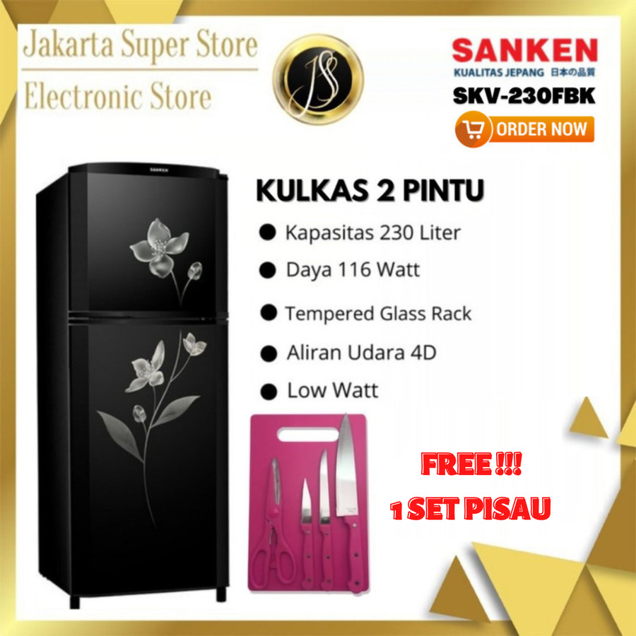 KULKAS SANKEN 2 PINTU KULKAS SKV-230 FBK