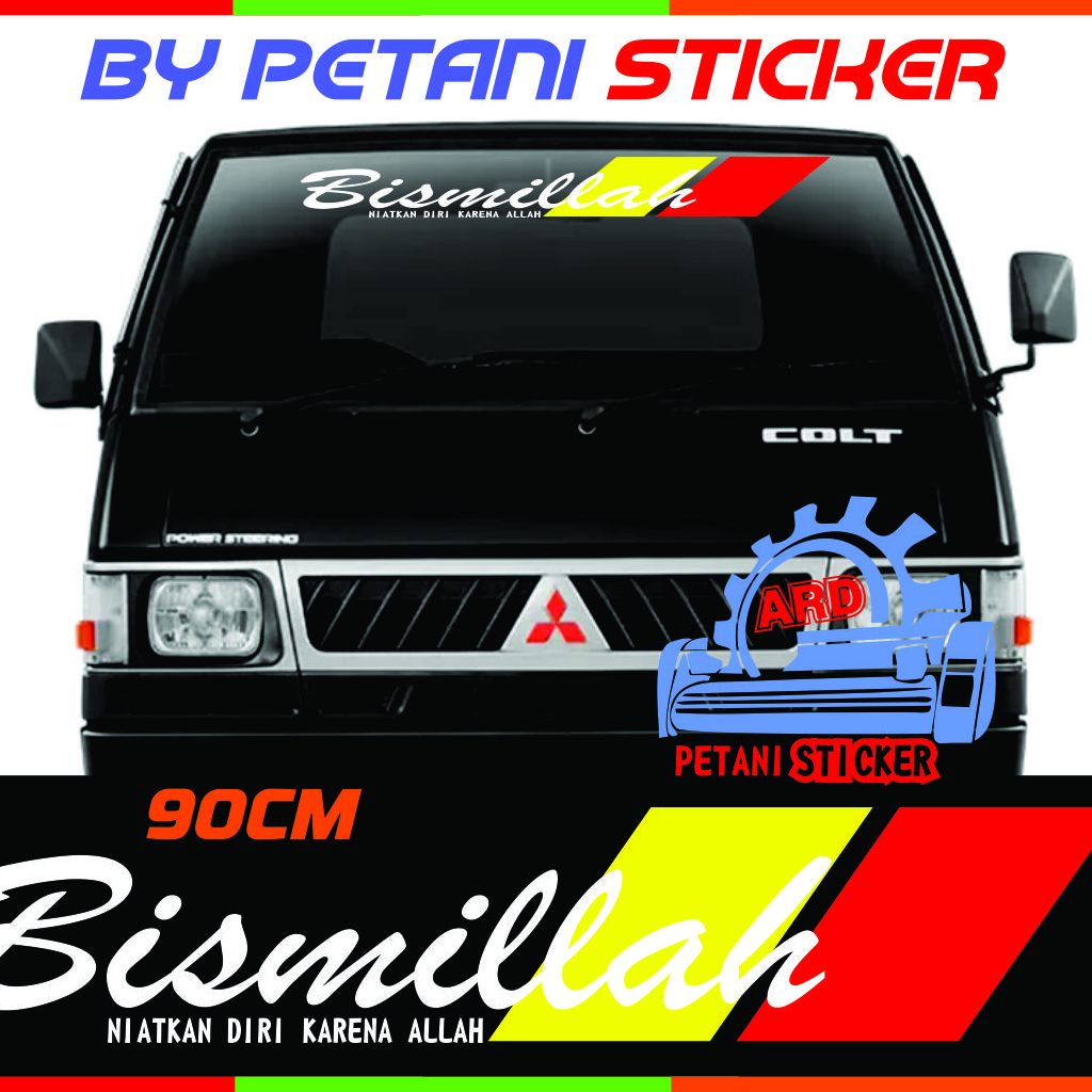 stiker sticker mobil L300 grandmax PICK UPP DLL KACA DEPAN BISMILLAH pelindung matahari BISMILLAH CU