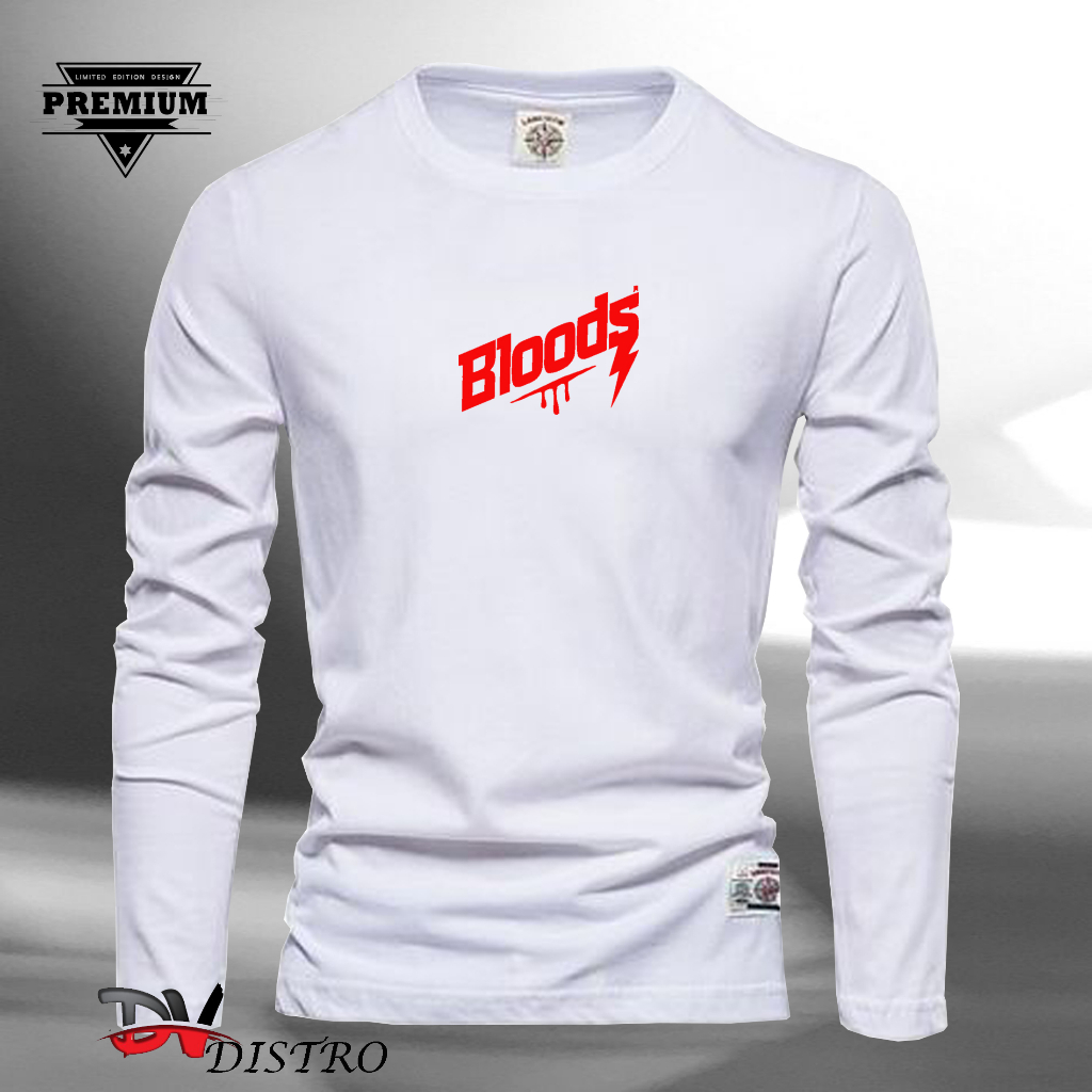 Promo Kaos Keren Lengan Panjang Bloods Tetes Text Merah Kaos Tangan Panjang / Kaos Distro Tangan Pan