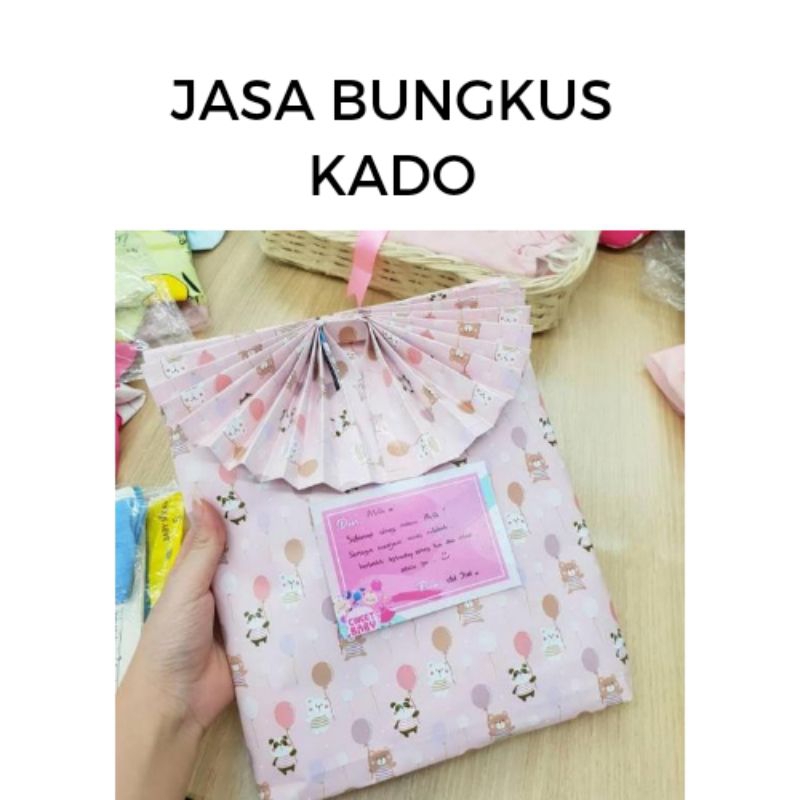 

LAYANAN TAMBAHAN/JASA BUNGKUS KADO