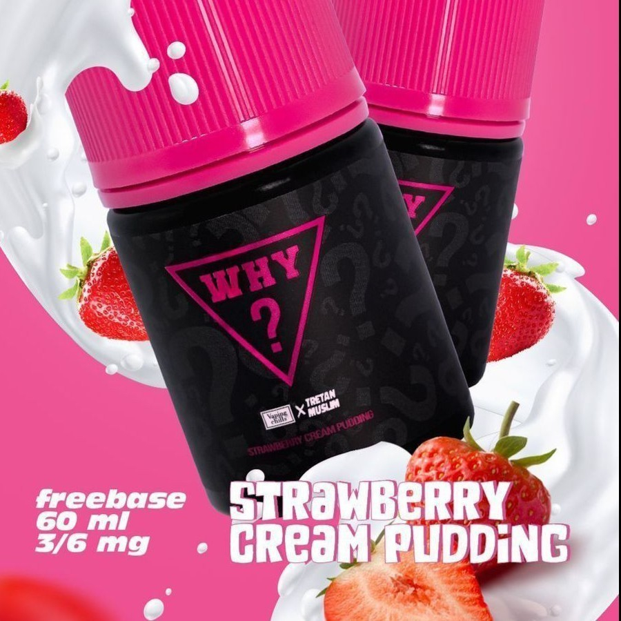 WHY V2 Strawberry Cream Pudding 60ML by Tretan Muslim x Vaping Chills