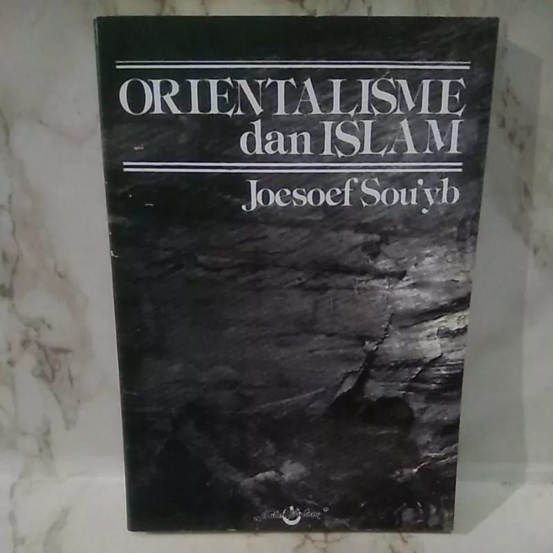 Orientalisme dan Islam - Joesoef Sou'yb