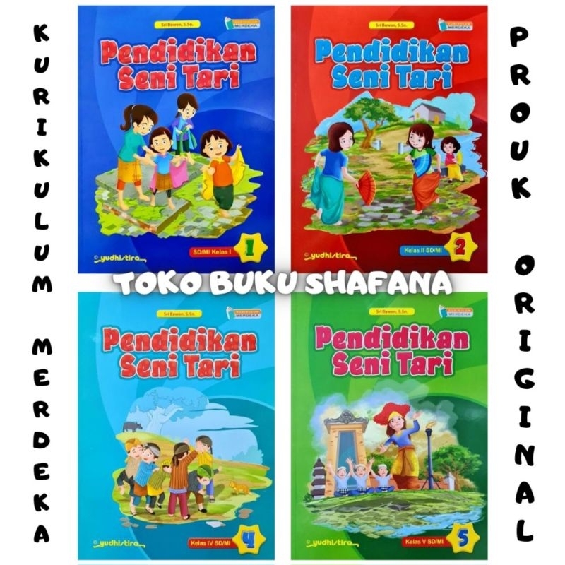 Buku Pendidikan Seni Tari Kelas 1 2 4 5 SD/MI Yudhistira Kurikulum Merdeka ( KURMER )