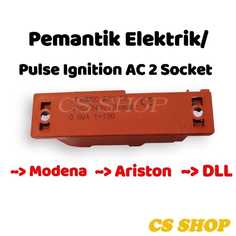 pemantik kompor listrik tanam  ariston 2 socket AC pulse ignition