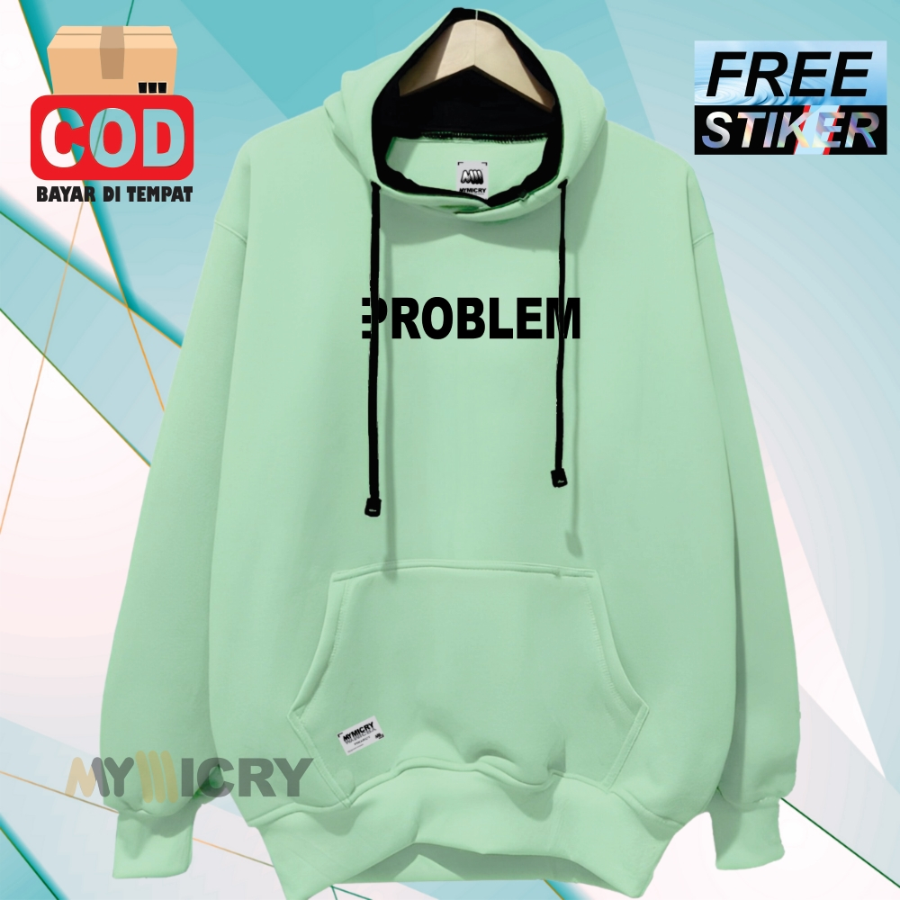 Mymicry Sweater Hoodie Pria Hijau Mint Problem Aesthetic Original Distro Switer Hudie Laki Laki Perempuan Bahan Tebal Jaket Jumper Oversize Terlaris Dan Terpopuler