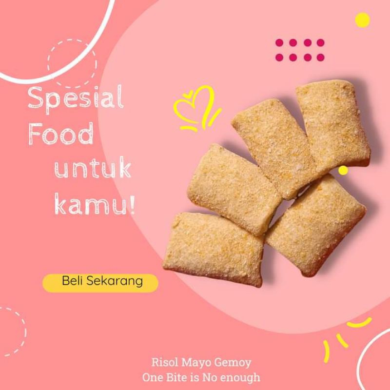 

Risol Mayo Frozen KHUSUS GOSEND