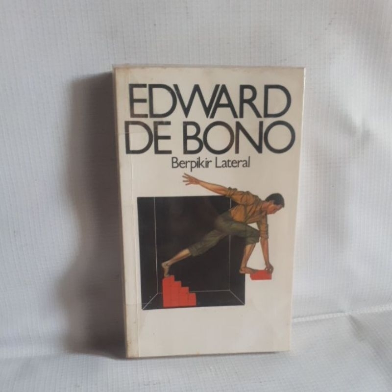 EDWARD DE BONO Berpikir Lateral