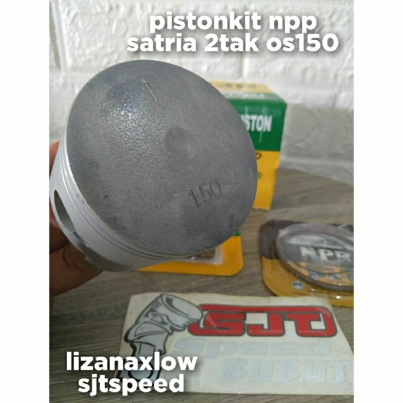 piston kit npp satria 2tak os150