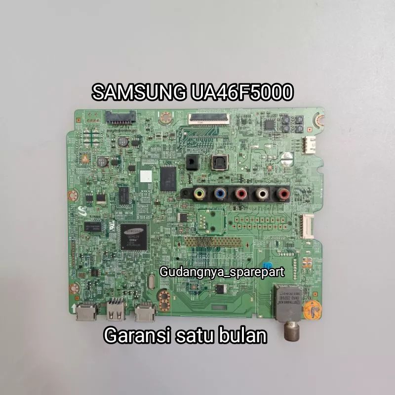 SAMSUNG UA46F5000 MAINBOARD MESIN TV SAMSUNG 46F5000 MOBO MB MODUL MOTHERBOARD